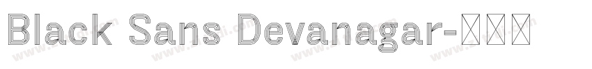 Black Sans Devanagar字体转换 Black Sans Devanagar字体转换